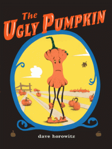 The Ugly Pumpkin by Dave Horowitz